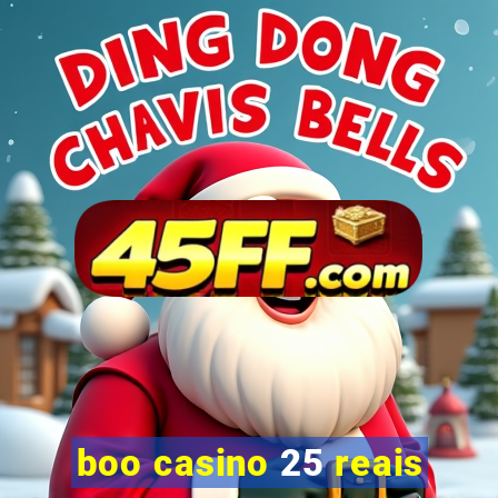 boo casino 25 reais